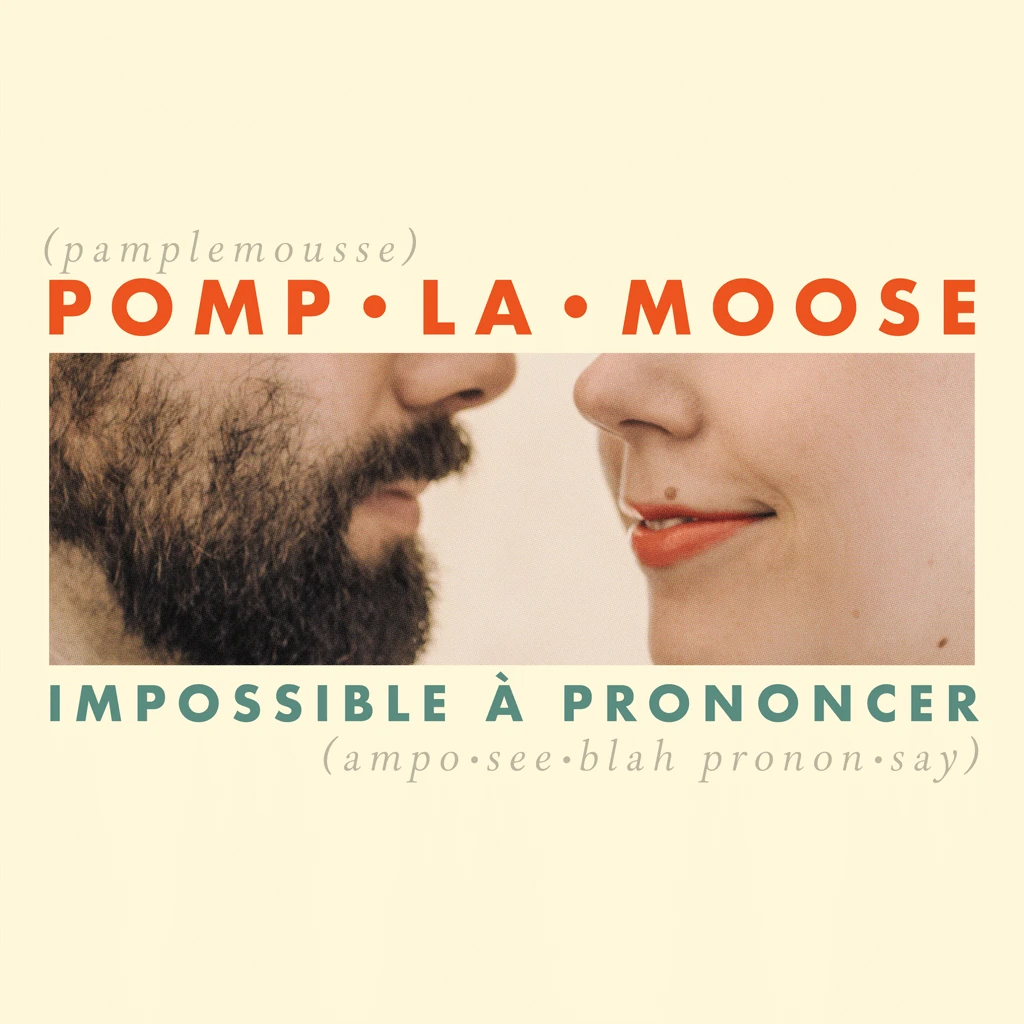 Pomplamoose Impossible À Prononcer Album Cover